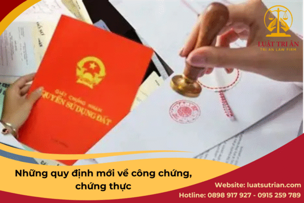 Nhung quy dinh moi ve cong chung chung thuc