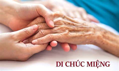 Di chúc miệng là sự thể hiện ý chí bằng lời nói của cá nhân nhằm chuyển tài sản của mình cho người khác.